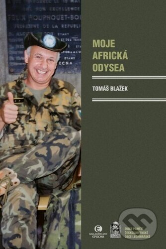 Levně Moje africká odysea - Tomáš Blažek - kniha z kategorie 20. storočia
