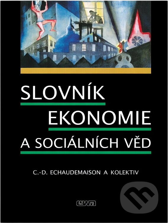 Kniha: Slovník ekonomie a sociálních věd (EWA). EWA, 1995