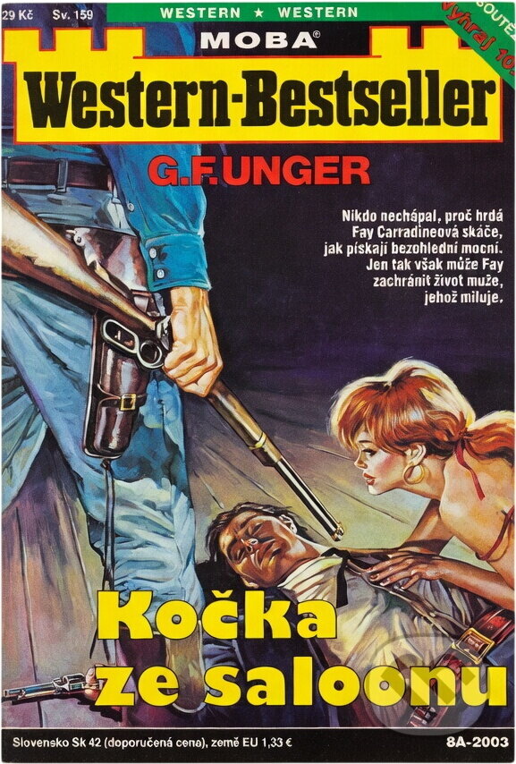 Kniha: Kočka ze saloonu (Gert F. Unger). Moba, 2003