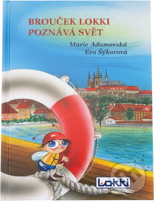 Kniha: Brouček Lokki poznává svět (Marie Adamovská). , 2009