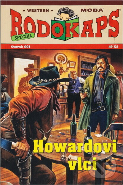 Kniha: Howardovi vlci (William Scott). Moba, 2003