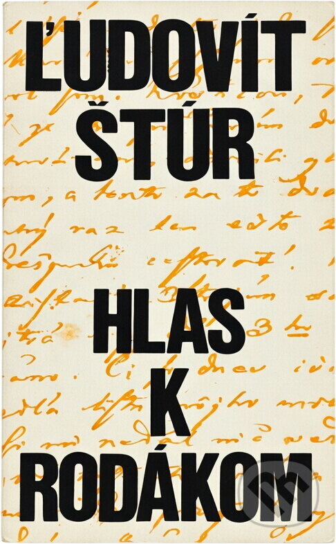 Kniha: Hlas k rodákom (Ľudovít Štúr). Tatran, 1971