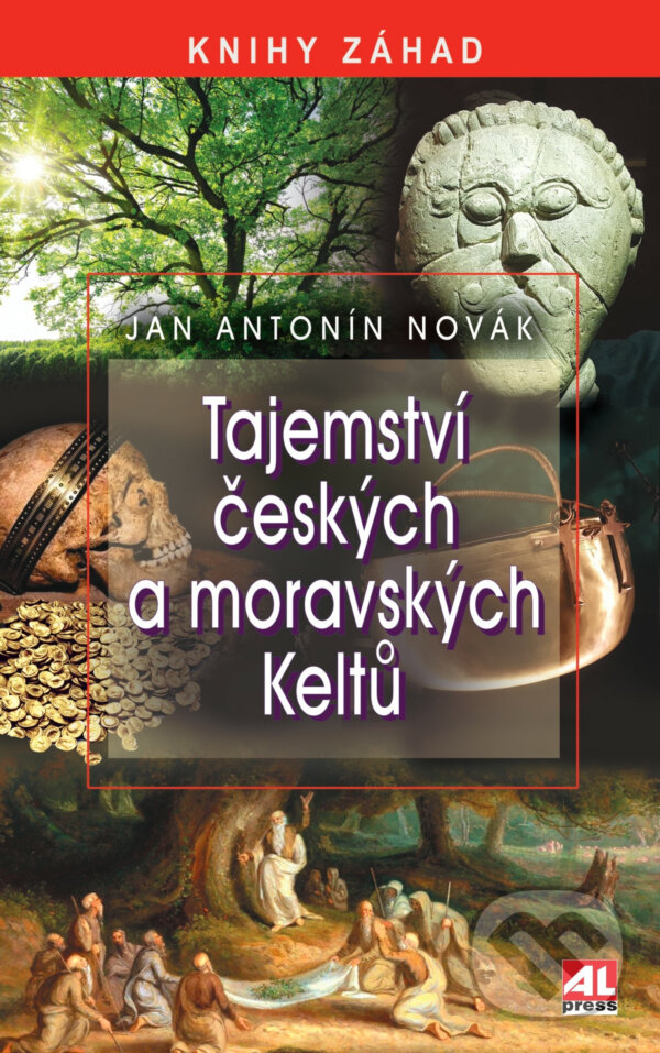 Levně Tajemství českých a moravských Keltů - Jan A. Novák - kniha z kategorie História