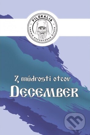 Levně Z múdrosti otcov – December - Miron Keruľ-Kmec - kniha z kategorie Kresťanstvo