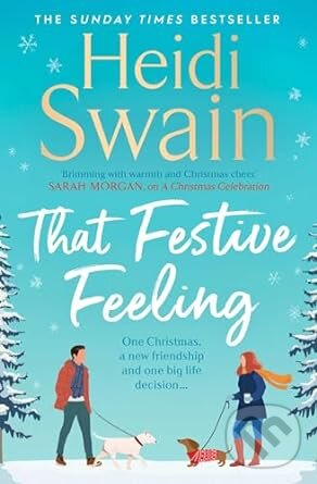 Levně That Festive Feeling - Heidi Swain - kniha z kategorie Romantické