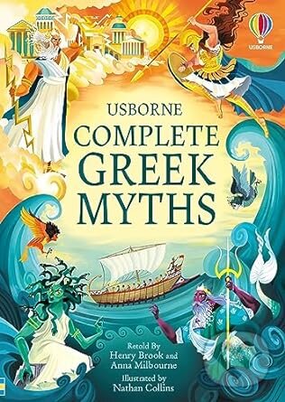 Complete Greek Myths - Henry Brook, Anna Milbourne, Nathan Collins (Ilustrátor), Usborne, 2023