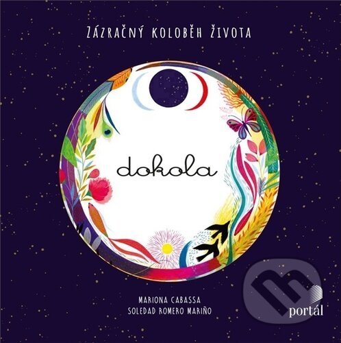 Levně Dokola (Zázračný koloběh života) - Mariona Cabassa, Soledad Romero Marino - kniha z kategorie Naučné knihy