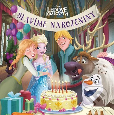 E-kniha: Ledové království - Slavíme narozeniny (Autorský kolektív). Egmont ČR, 2023