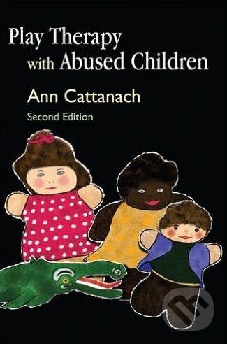 Levně Play Therapy with Abused Children - Ann Cattanach - kniha z kategorie Medicína