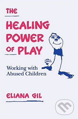 Levně The Healing Power of Play (Working with Abused Children) - kniha z kategorie Medicína