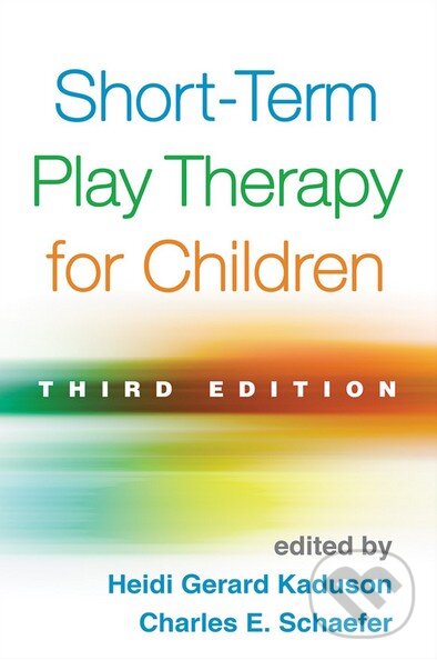 Levně Short-Term Play Therapy for Children - Heidi Gerard Kaduson, Charles E. Schaefer - kniha z kategorie Odborné a náučné