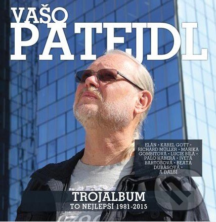 Vašo Patejdl: Trojalbum - Vašo Patejdl, Hudobné albumy, 2015