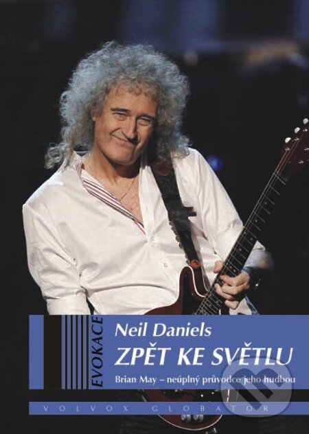 E-kniha: Zpět ke světlu (Neil Daniels). Volvox Globator, 2015