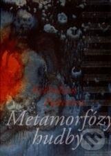 Levně Metamorfózy hudby - Květoslava Fulierová - kniha z kategorie Hudba