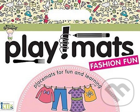 Levně Now I'm Growing Playmats: Fashion Fun - kniha z kategorie Omaľovávanky, vystrihovanie, papier