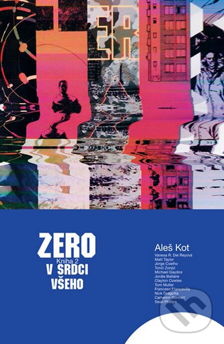 Levně Zero 2: V srdci všeho - Aleš Kot - kniha z kategorie Komiksy
