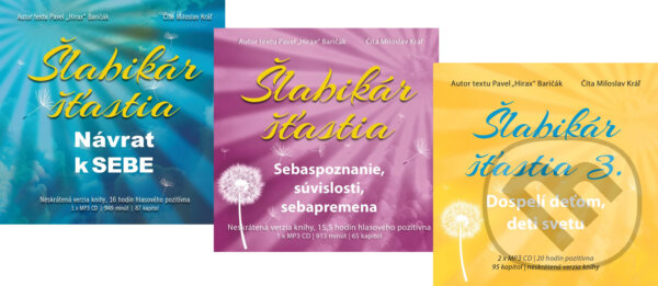 Levně Šlabikár šťastia 1-3 (Kolekcia) - Pavel Hirax Baričák - audiokniha z kategorie Spiritualita