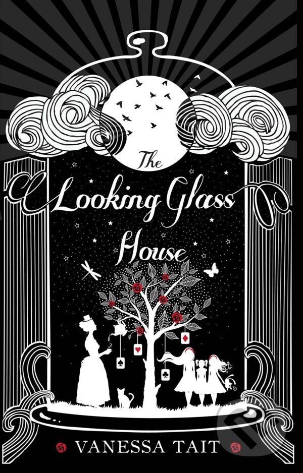 Looking Glass House - Vanessa Tait, Atlantic Books, 2016