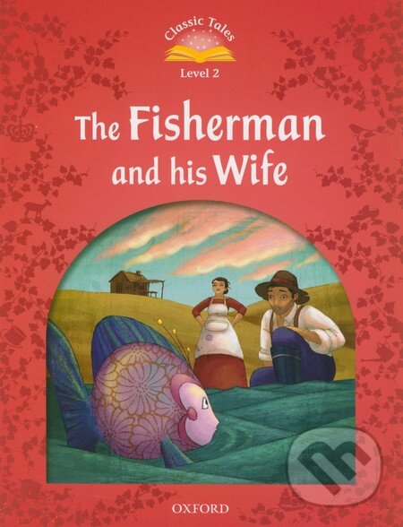Levně The Fisherman and His Wife (Level 2) - Sue Arengo - kniha z kategorie Jazykové učebnice a slovníky
