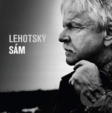 Levně Ján Lehotský: Sám - Ján Lehotský