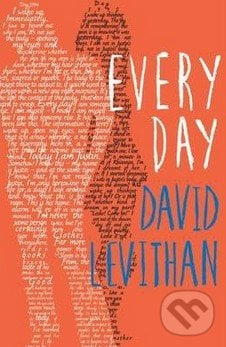 Every Day - David Levithan, Electric Monkey, 2013