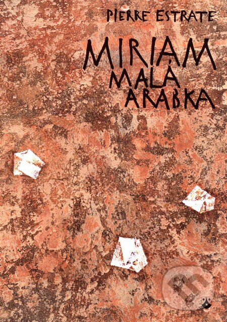 Kniha: Miriam (Pére Estrate). Karmelitánské nakladatelství, 2015