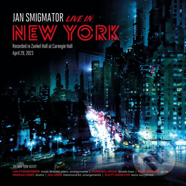 Hudební CD: Jan Smigmator: Live in New York (Hudobné albumy)