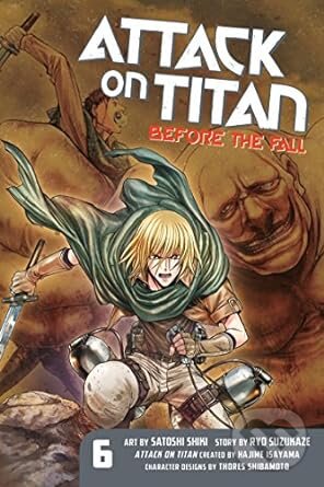 Levně Attack on Titan: Before the Fall 6 - Ryo Suzukaze, Hajime Isayama, Satoshi Shiki (Ilustrátor) - kniha z kategorie Komiksy