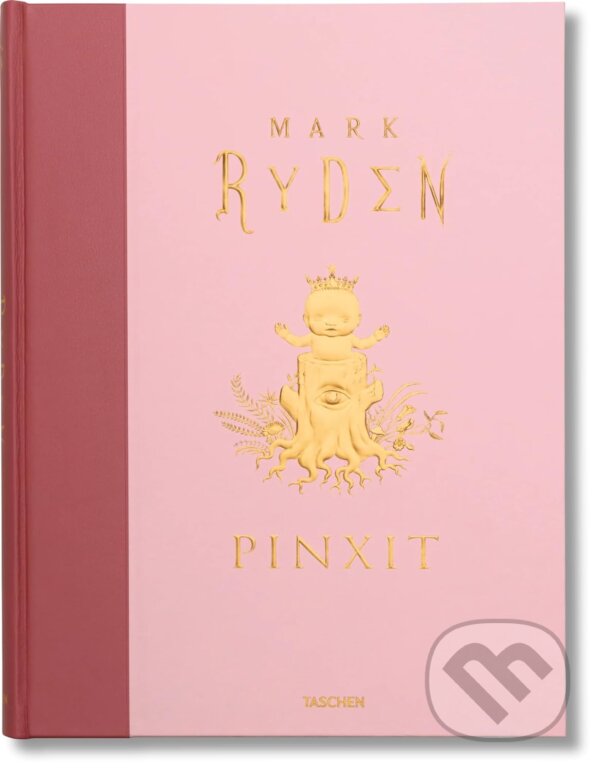 Levně Pinxit - Mark Ryden - kniha z kategorie Odborné a náučné