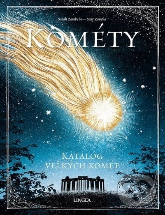 Kométy - Sarah Zambello, Susy Zanella, Lingea, 2023