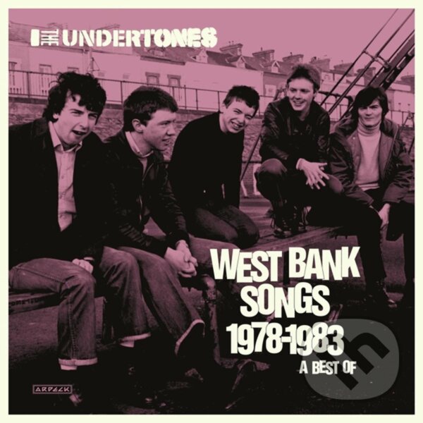 Levně Undertones: West Bank Songs 1978-1983: A Best Of (2 CD)