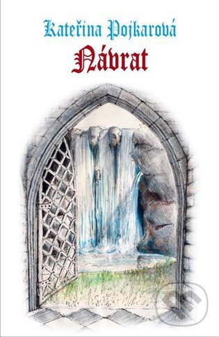 Levně Návrat - Kateřina Pojkarová - kniha z kategorie Sci-fi, fantasy a komiksy