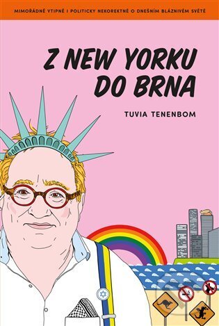 Levně Z New Yorku do Brna - Tuvia Tenenbom - kniha z kategorie Beletria