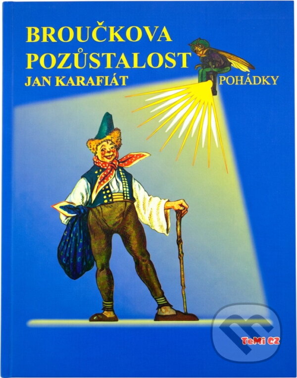 Kniha: Broučkova pozůstalost : pohádky (Jan Karafiát). , 2007
