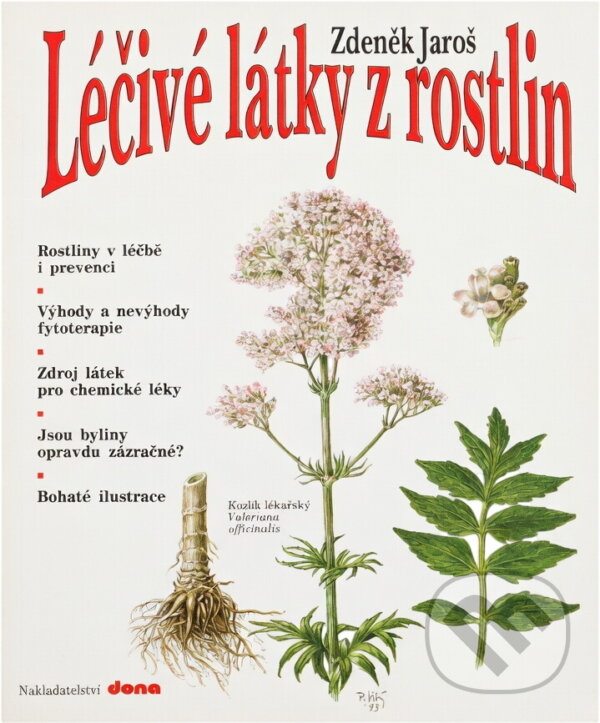 Kniha: Léčivé látky z rostlin (Zdeněk Jaroš). Dona, 1992
