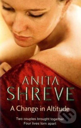 Levně A Change in Altitude - Anita Shreve - kniha z kategorie Spoločenská beletria