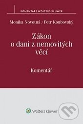 Zákon o dani z nemovitých věcí - Komentář, 1. vydání koupíte na Martinus.cz