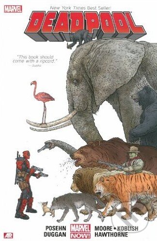 Levně Deadpool (Book 1) - Gerry Duggan, Brian Posehn, Tony Moore, Scott Koblish - kniha z kategorie Komiksy