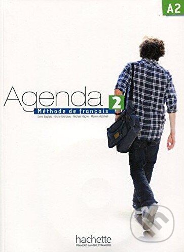 Levně Agenda 2 - Livre de l'élève - David Baglieto, Bruno Girardeau, Michaël Magne, Marion Mistichelli - kniha z kategorie Jazykové učebnice a slovníky