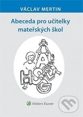 Kniha: Abeceda pro učitelky mateřských škol (Václav Mertin)
