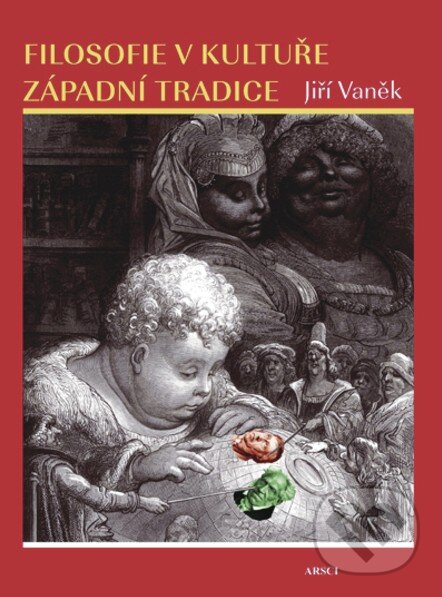 Levně Filosofie v kultuře západní tradice - Jiří Vaněk - kniha z kategorie Filozofia