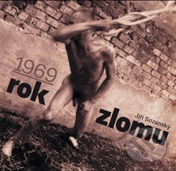 1969 rok zlomu - Jiří Sozanský, Symposion, 2015
