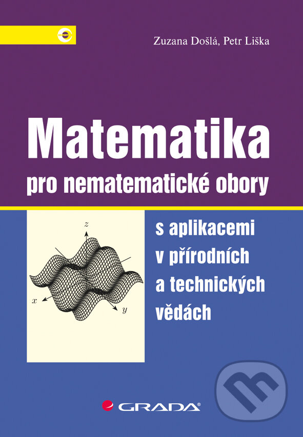 Matematika pro nematematické obory - Zuzana Došlá, Petr Liška, Grada, 2014