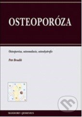 Kniha: Osteoporóza (Petr Broulík). Maxdorf, 1999