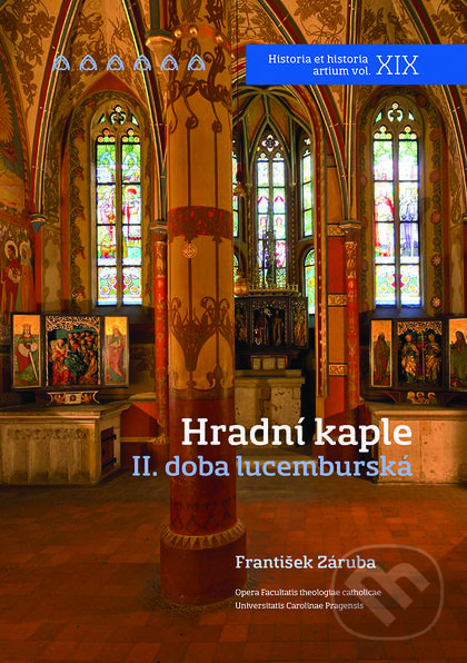 Kniha: Hradní kaple II. (František Záruba). Nakladatelství Lidové noviny, 2016