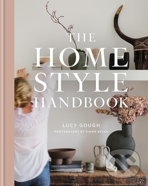 Levně The Home Style Handbook (How to make a home your own) - kniha z kategorie Interiérový dizajn