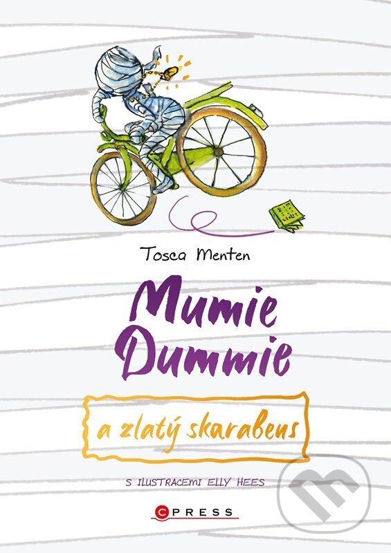 Kniha: Mumie Dummie a zlatý skarabeus (Tosca Menten)