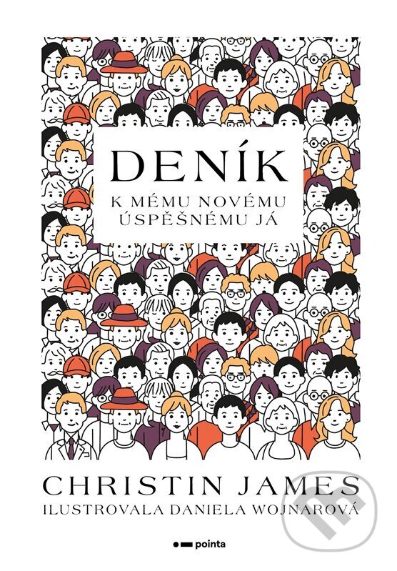 Levně Deník k mému novému úspěšnému já - Christin James, Daniela Wojnarová (ilustrátor) - kniha z kategorie Pozitívne myslenie