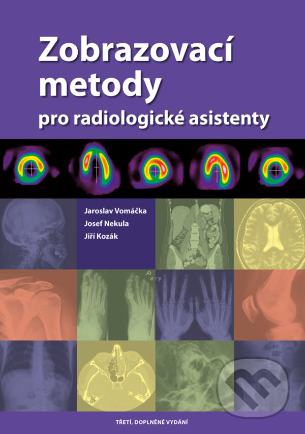Levně Zobrazovací metody pro radiologické asistenty - Jaroslav Vomáčka - kniha z kategorie Vysoké školy