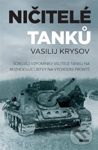 Levně Ničitelé tanků - Vasilij Krysov - kniha z kategorie 20. storočia